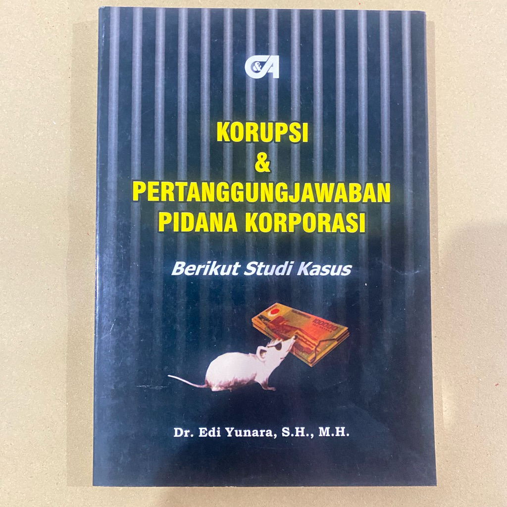 หนังสือ CORRUPTION & CORPORATE RESPONSIBILITIES / dr edi yunara / citra aditya