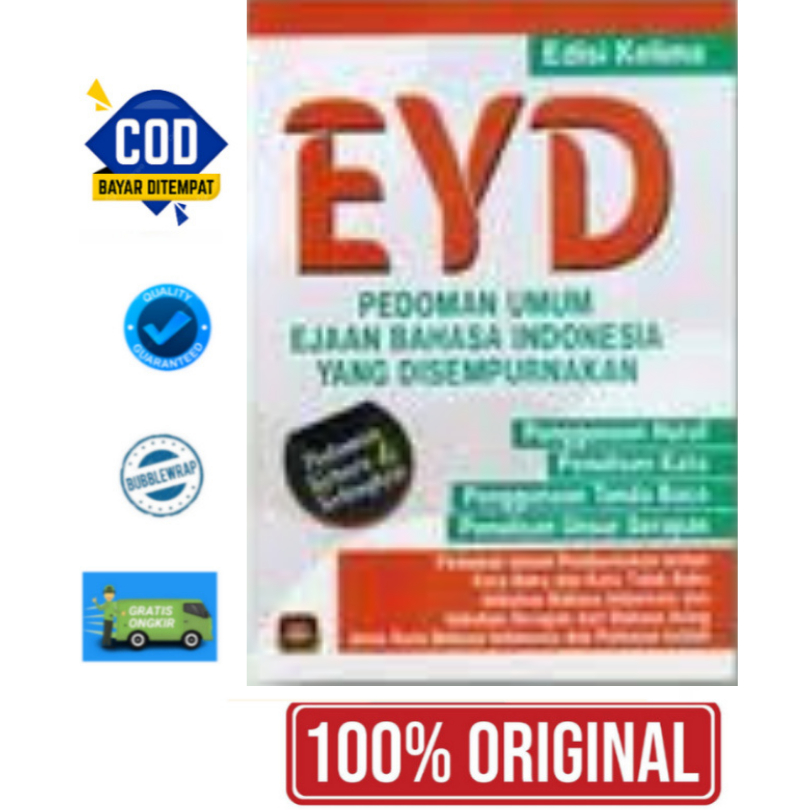 EYD คู่มือทั่วไปสําหรับการสะกดคําอินโดนีเซียที่ดีขึ้นฉบับ 5