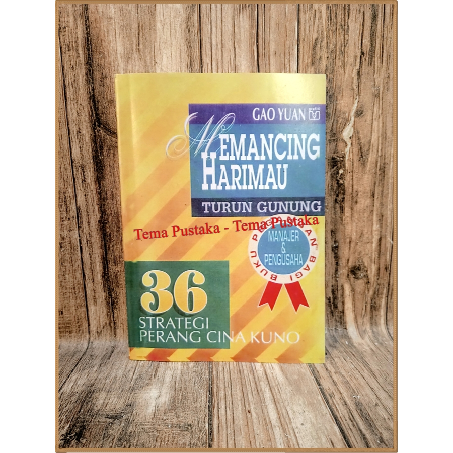 FISHING TIGER DOWN MOUNTAIN 36 ANCIENT CHINESE WAR STRATEGY - GAO YUAN