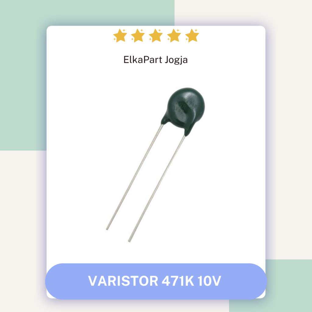 VARISTOR 471K 10V Vartor TNR 10V471K