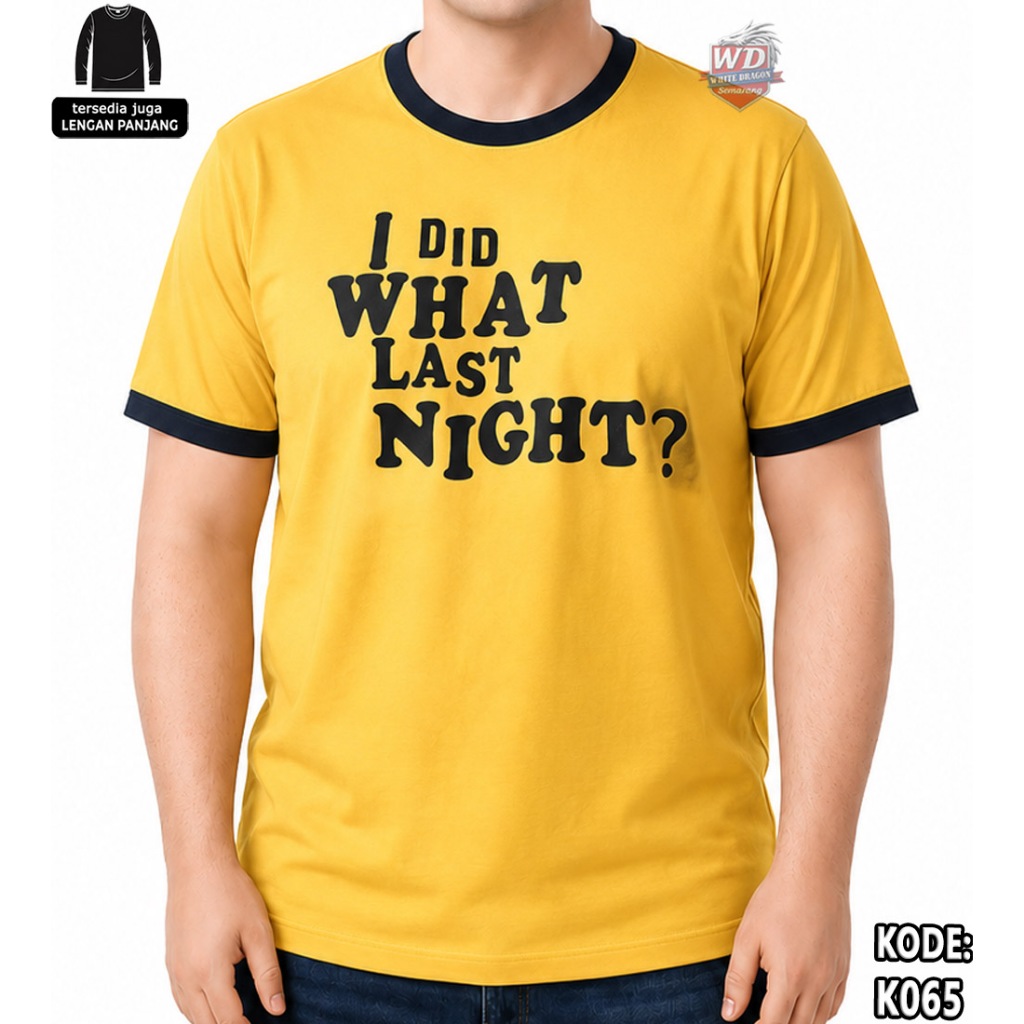 Last Night เสื้อยืดขนาดใหญ่ CODE K065 JUMBO 2XL 3XL 4XL 5XL 6XL 7XL 8XL 9XL 10XL 11XL 12XL