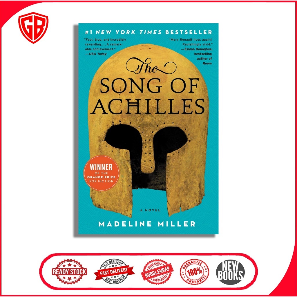The Song of Achilles: A Novel by Madeline Miller