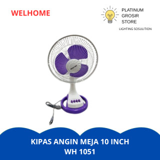welhome desk fan kipas angin meja 10 inch 1051