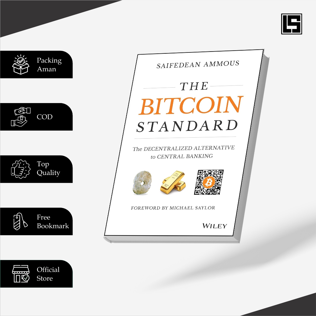 The Bitcoin Standard Saifedean Ammos