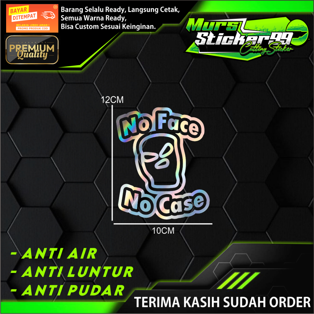 NO FACE, NO CASE Cutting Sticker เหมาะสําหรับรถจักรยานยนต์และรถยนต์