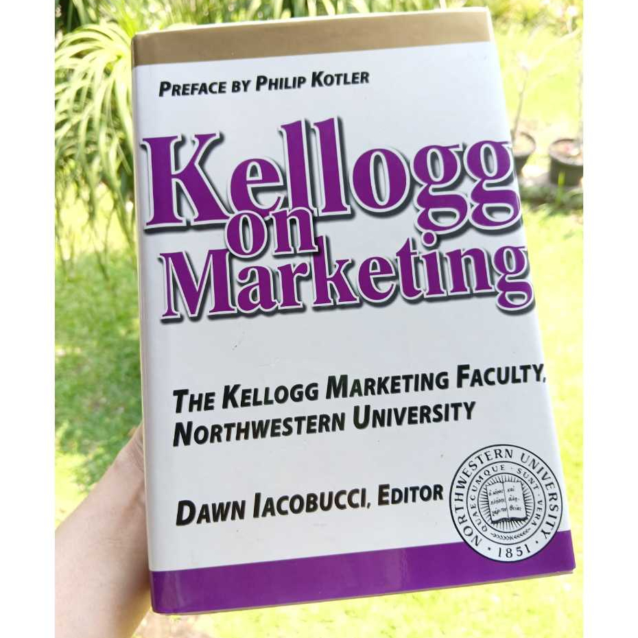 Kellog on Marketing The Kellog Coet Marketing มหาวิทยาลัยทิศเหนือ (HC) Non Fiction English Preloved