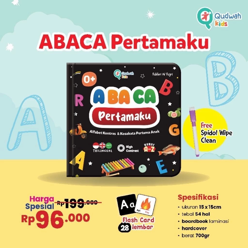 Al-Qudwah - MY FIRST ABAC: บอร์ดบุ๊คเพื่อการศึกษาสําหรับตัวอักษรและคําศัพท์ครั้งแรกสําหรับเด็กอายุ 0