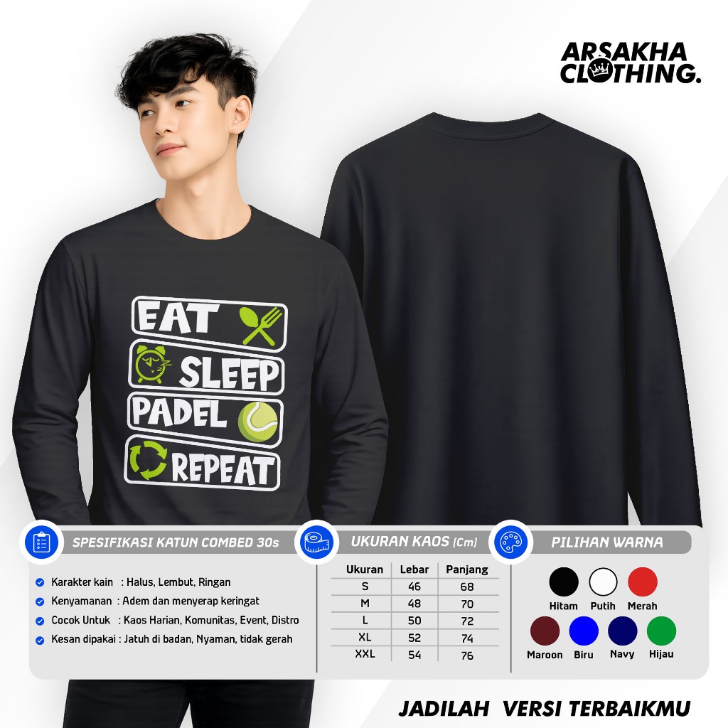 Padel Eat Sleep Padel ทําซ้ํา A4 เสื้อยืดแขนยาวผ้าฝ้ายหวี 30s NC DTF หน้าจอการพิมพ์ Arsakha เสื้อผ้า