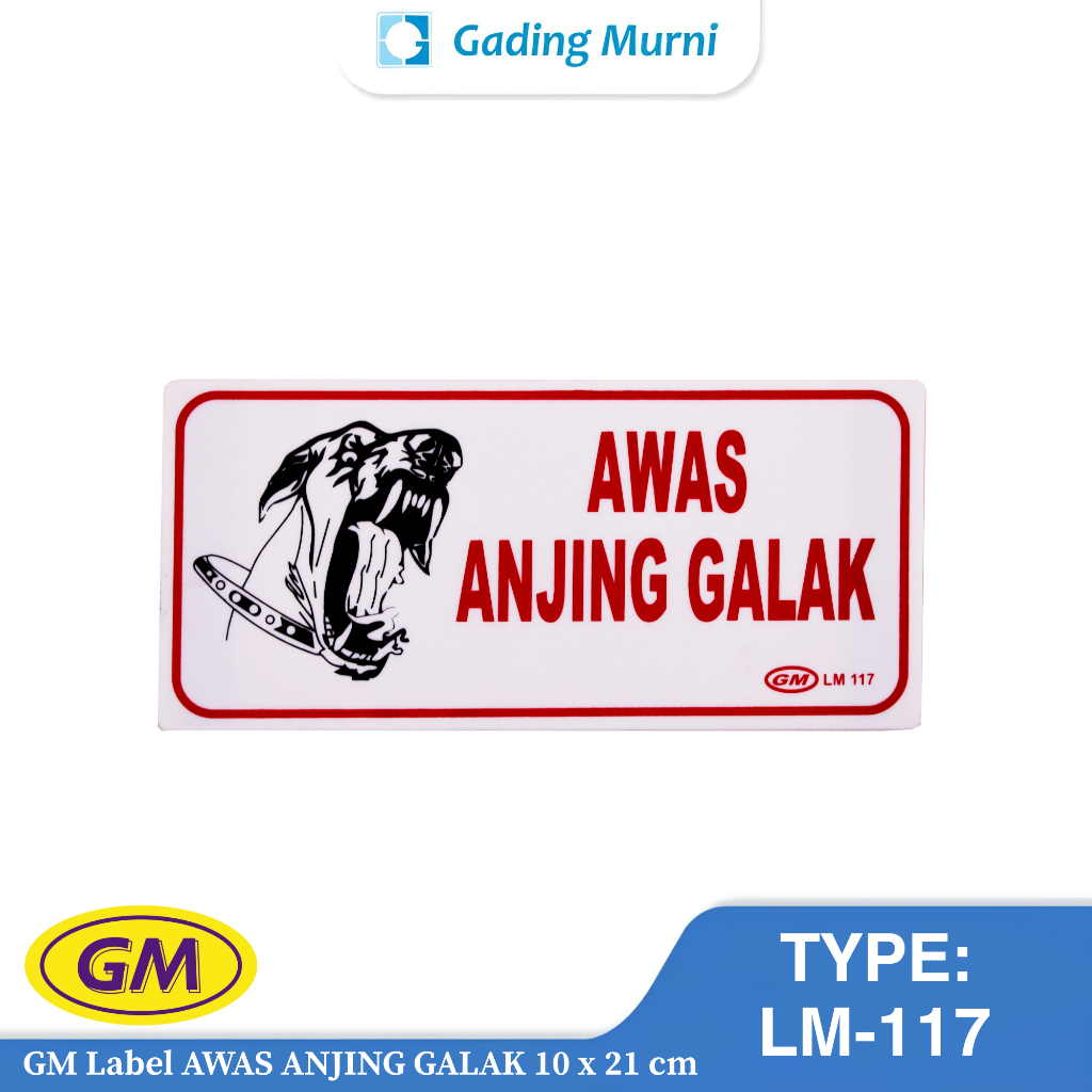 GM LABEL BEWARE OF FIERCE DOG 10 x 21 ซม. (TYPE LM-117)