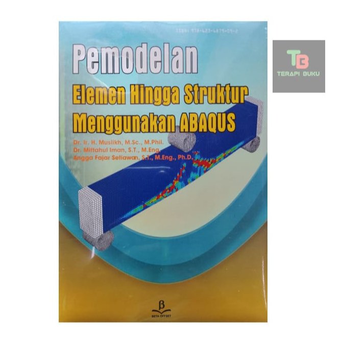 การสร้างแบบจําลององค์ประกอบเพื่อโครงสร้างโดยใช้ ABAQUS - Beta Offset Terapibuku ORIGINAL