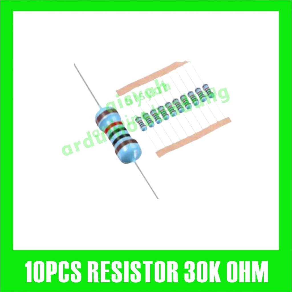 10X RESISTOR 30K 30K OHM 1/4W 1% ฟิล์มโลหะ