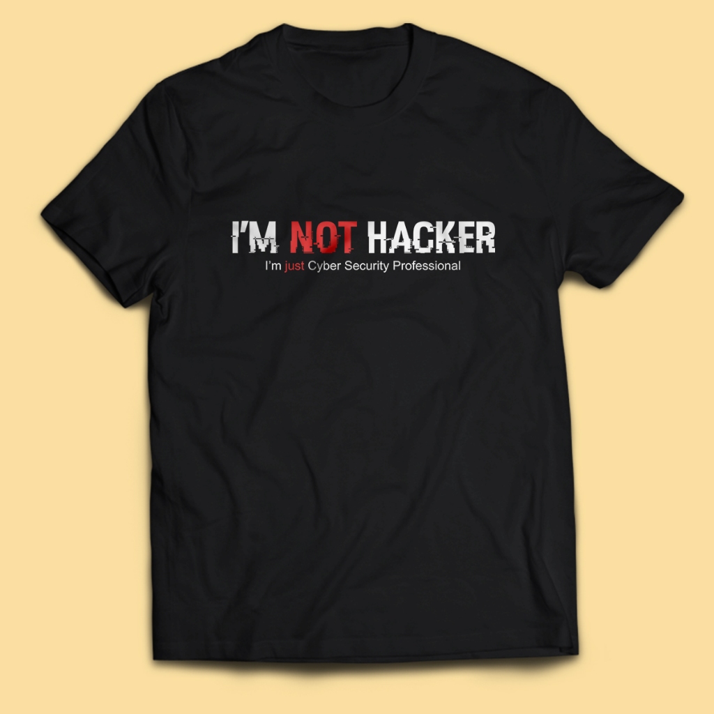 Cyber Security IM NOT HACKER เสื้อยืดผู้ชายผู้ใหญ่เสื้อผู้ใหญ่ Unisex PageKaos