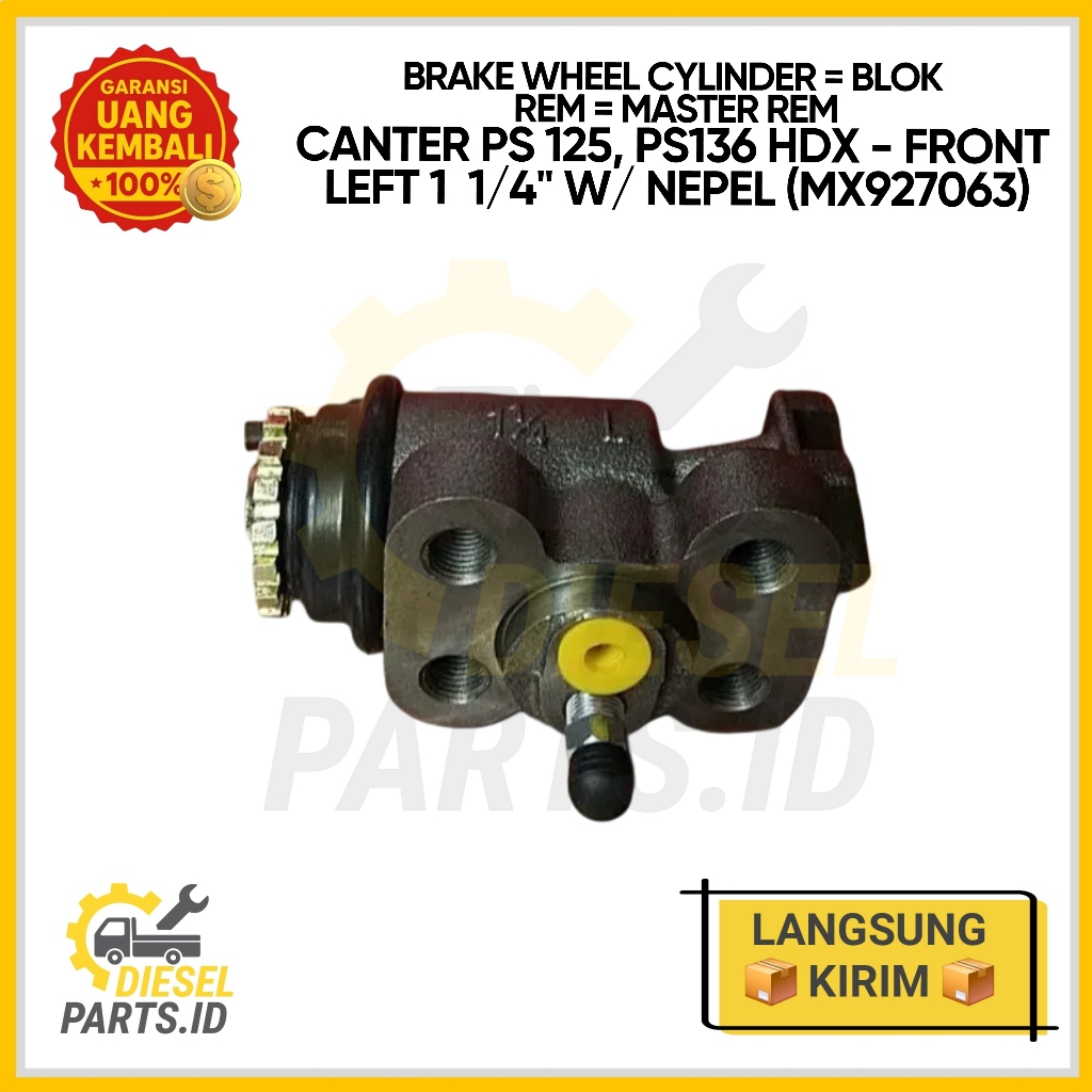 กระบอกเบรคบล็อกเบรค Mitsubishi Canter PS125 PS136 HDX ด้านหน้าซ้าย 1 1/4" พร้อมจุกนม (MX927063)