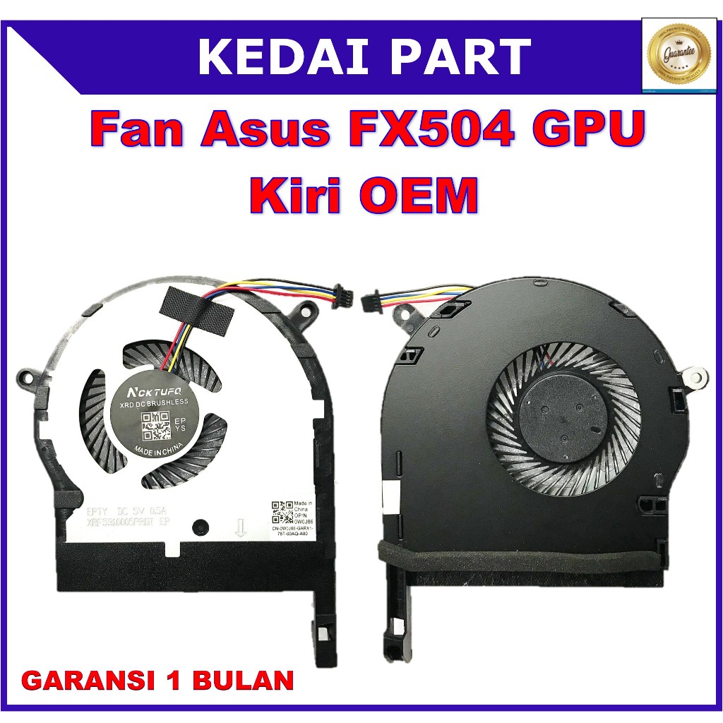 พัดลม Asus ROG TUF Gaming FX504 FX80GM FX80Q FX8Q FZ80 GTX1050 ZX80 ZX80G ZX80GD FX80GE GPU ซ้าย