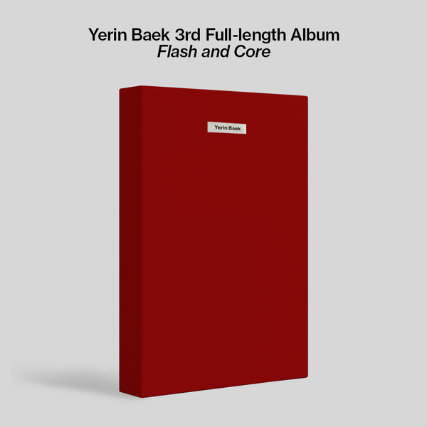 [BOOKED] อัลบั้มเต็มตัว 3 ปี Baek Yerin - Flash & Core