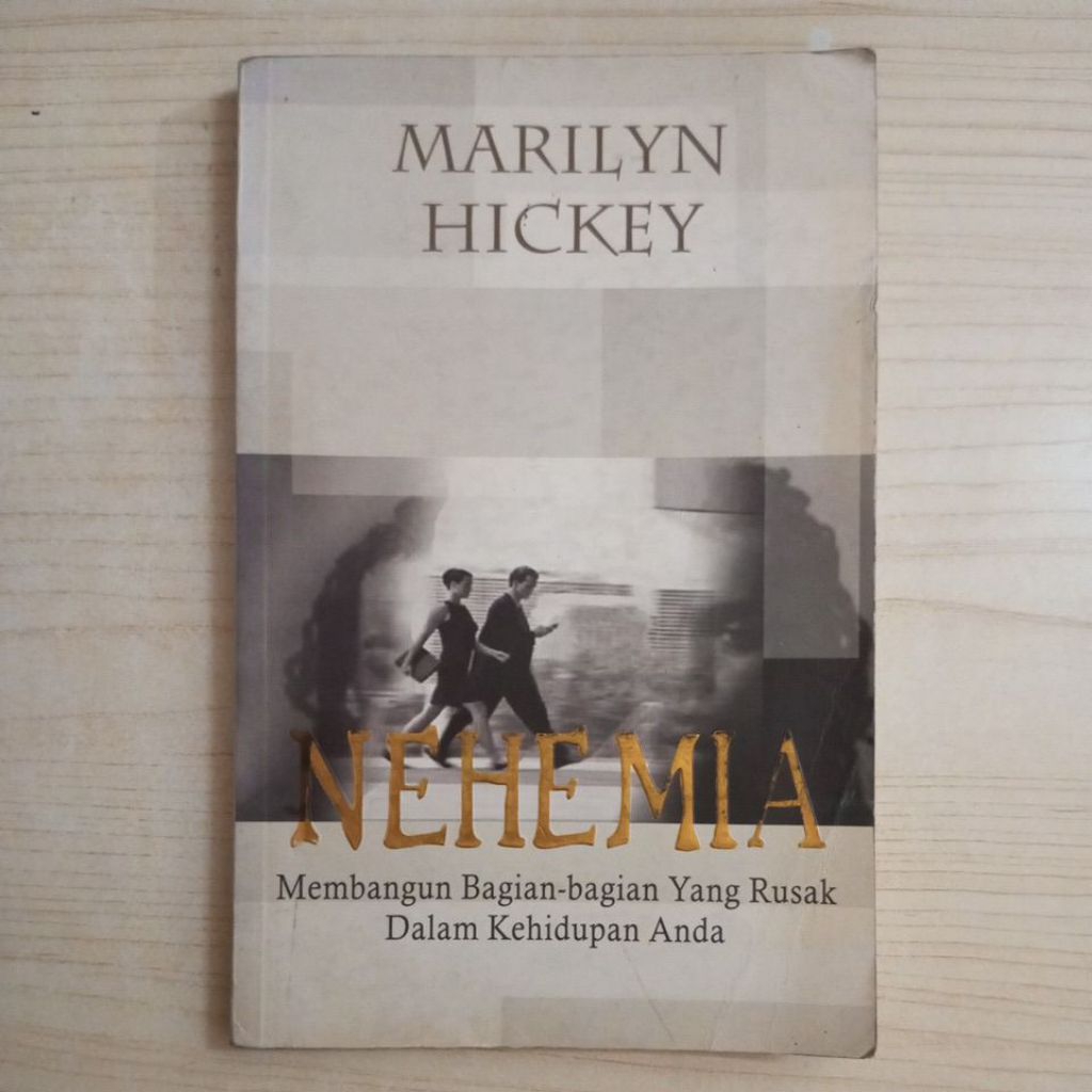 หนังสือ NEHEMIA สร้างชิ้นส่วนของชีวิตของคุณโดย MARILYN HICKEY