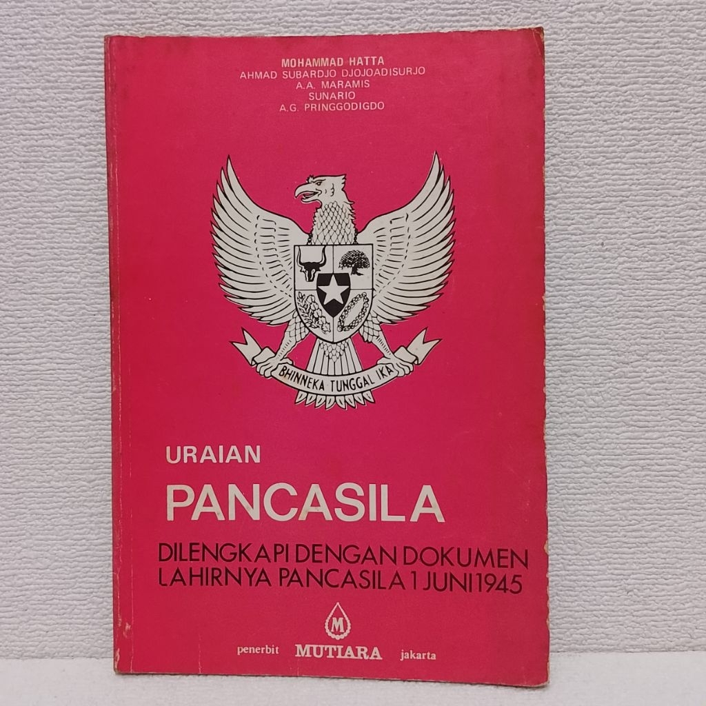 URAIAN PANCASILA EQUIPPED WITH PANCASILA BIRTH DOCUMENT 1 JUNE 1945