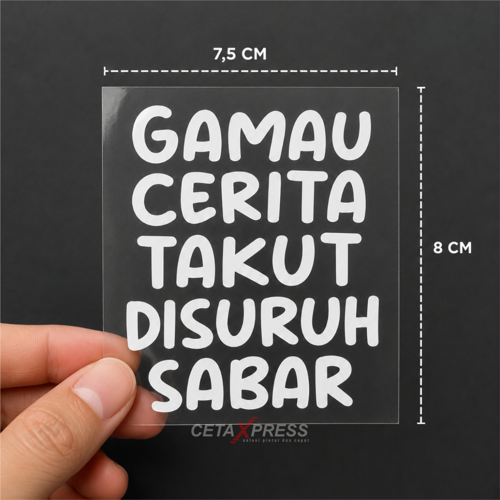 สติ๊กเกอร์ GAMAU STORY TAKEN DISURUH SABAR CUTTING WATERPROOF