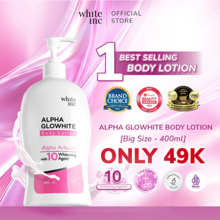 [400ml] WHITE INC Alpha Glow White Body Lotion Whitening & Moisturizing | Body Cream Body Lotion Menghidrasi Kulit