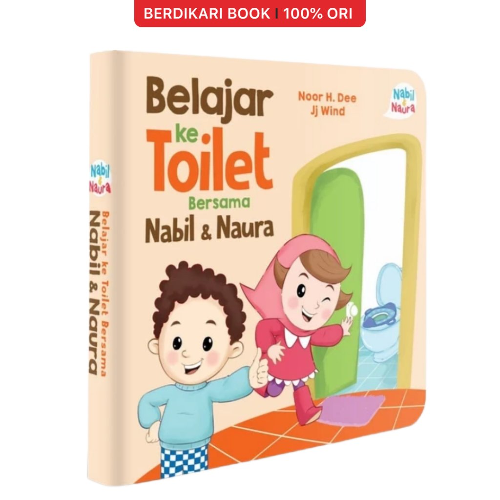 เรียนรู้ที่จะห้องน้ําด้วย Nabil & Naura (Board Book) - Mizan