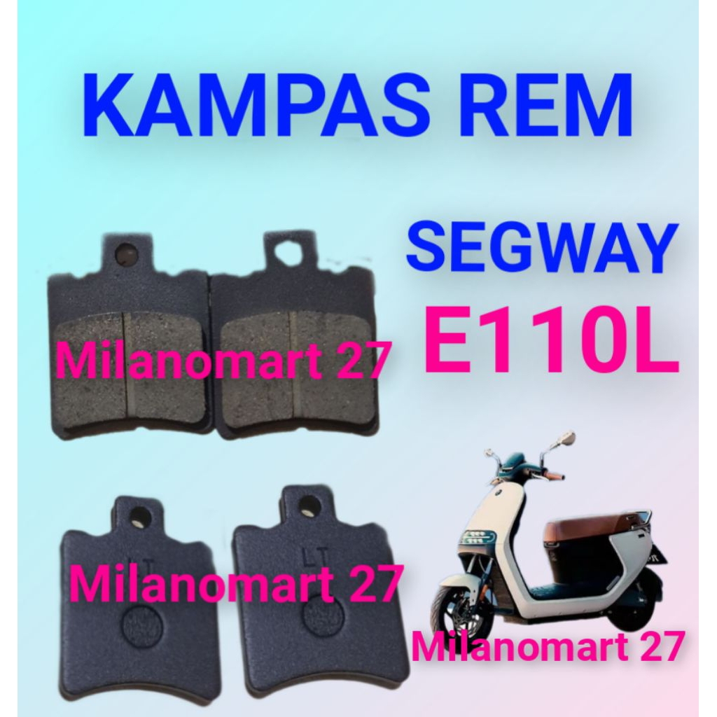 ผ้าเบรค Segway E110L Segway E110 L ผ้าเบรคมอเตอร์ไซค์ไฟฟ้า