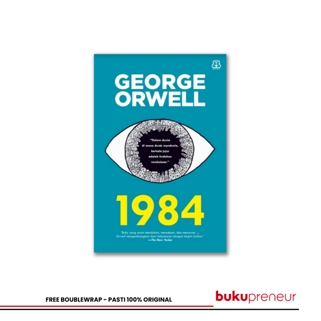 Bukupreneur - George Orwell 1984 Republish: In the World Where Is the World - George Orwell