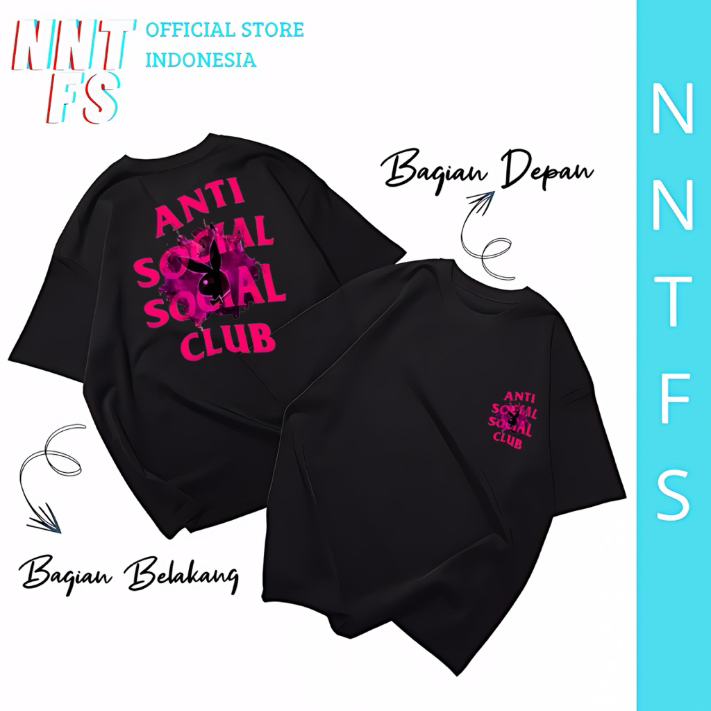 NNNTFS เสื้อยืดโอเวอร์ไซส์กึ่งผ้าฝ้าย 24s สําหรับผู้ชายและผู้หญิง - Anti Social Social Club ซีรีส์ให