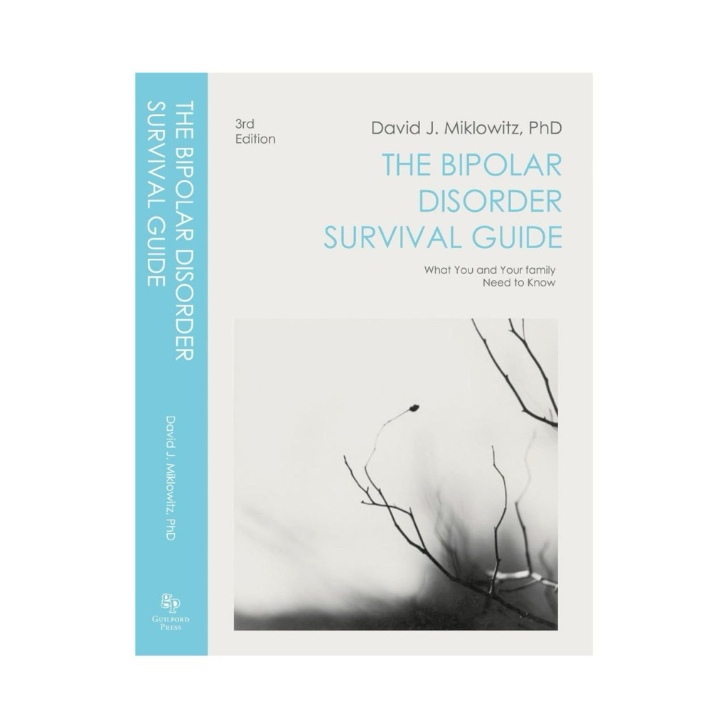 THE BIPOLAR DISORDER SURVIVAL GUIDE 3RD EDITION DAVID J. ฝาครอบใหม่ MIKLOWITZ