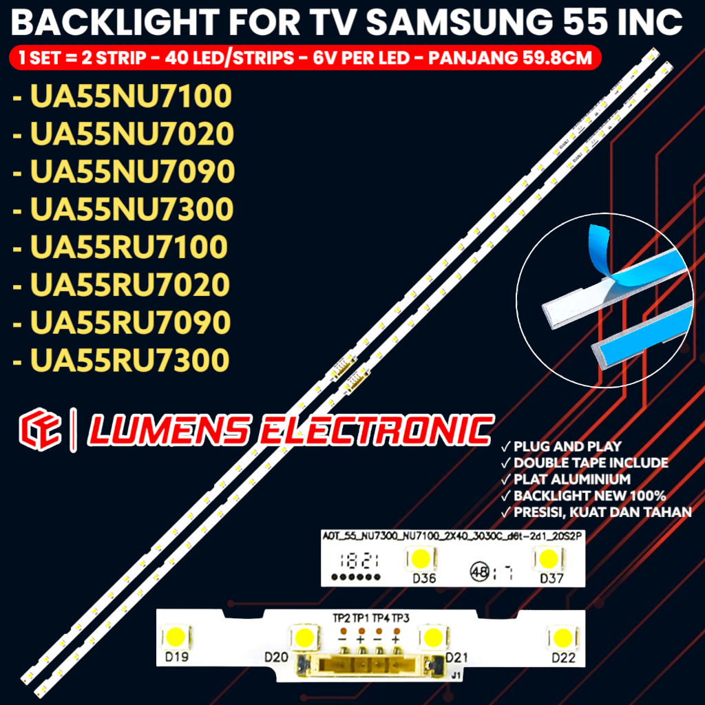 SAMSUNG 55 INC LED TV BACKLIGHT UA55NU7100 UA55NU7090 55NU7020 UA55NU7300 UA55RU7100 UA55RU7300 55NU