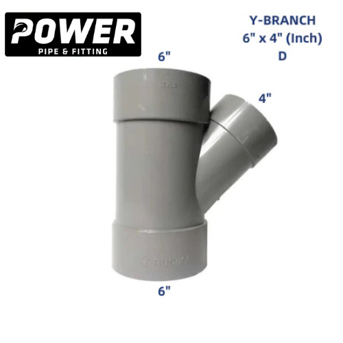 POWER Y BRANCH TEE D 6 X 4 INCH POWER