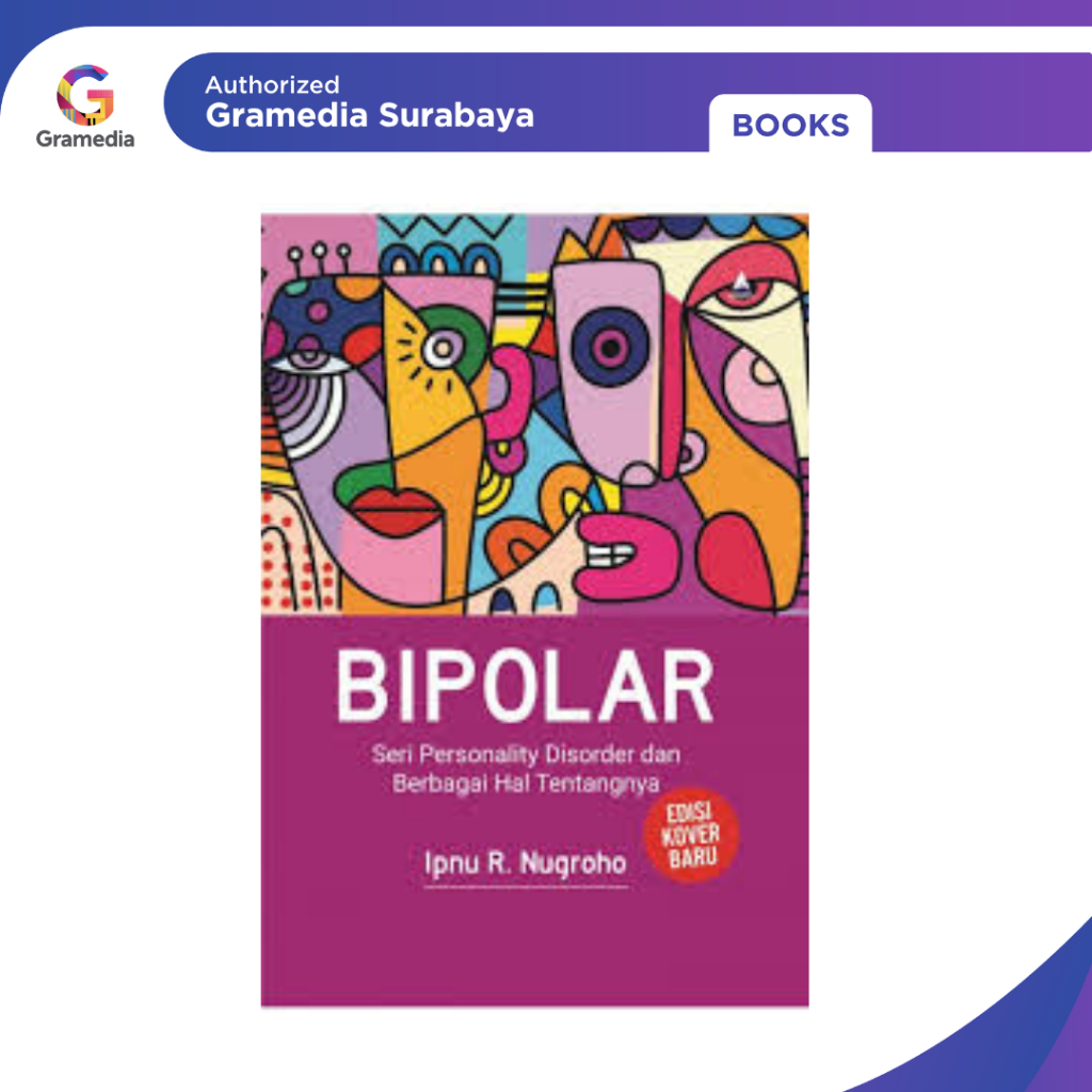 Gramedia Surabaya - BIPOLAR: Personality Disorder Series และสิ่งต่างๆ เกี่ยวกับ (0 2026 EDITION)