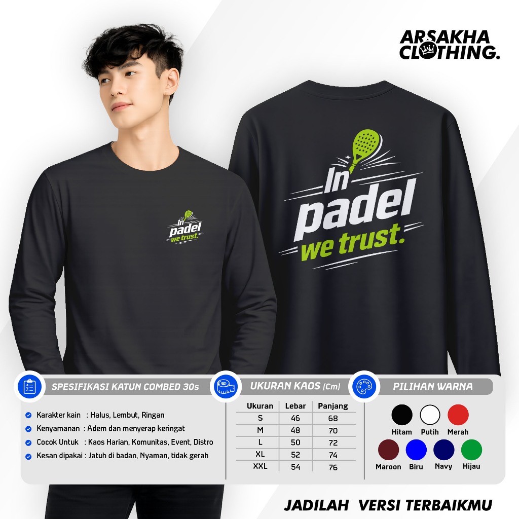 Padel In Padel We Trust เสื้อยืดแขนยาว Padel A4 กีฬาผ้าฝ้ายหวี 30s NC DTF หน้าจอการพิมพ์ Arsakha เสื