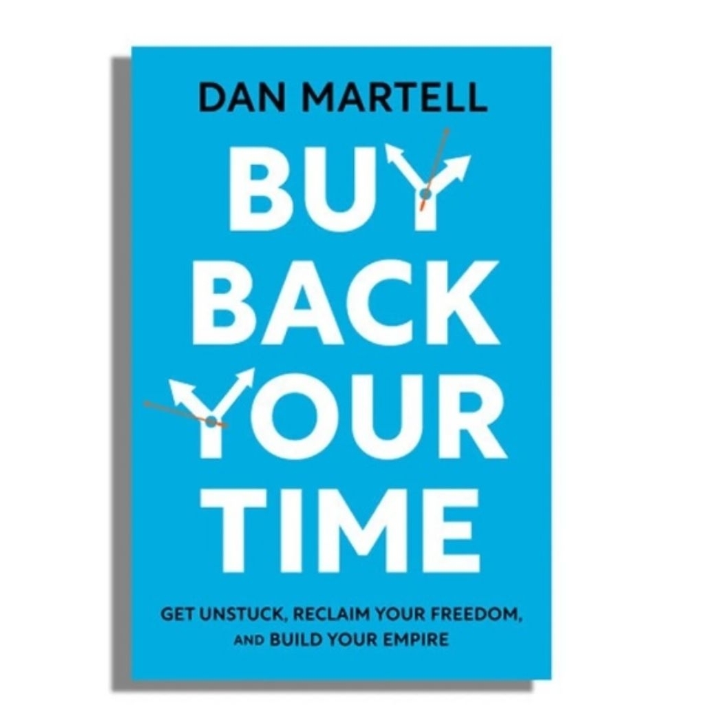 ซื้อคืนเวลาของคุณโดยหนังสือ Dan Martell