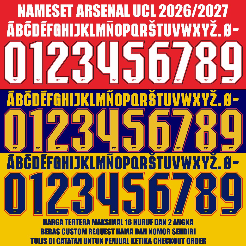 ARSENAL CUP NAMESET UCL PRINTING DTF 2025/2026/527 (ราคารายชื่อตัวอักษร 16 ตัว และ 2 ตัวเลข)