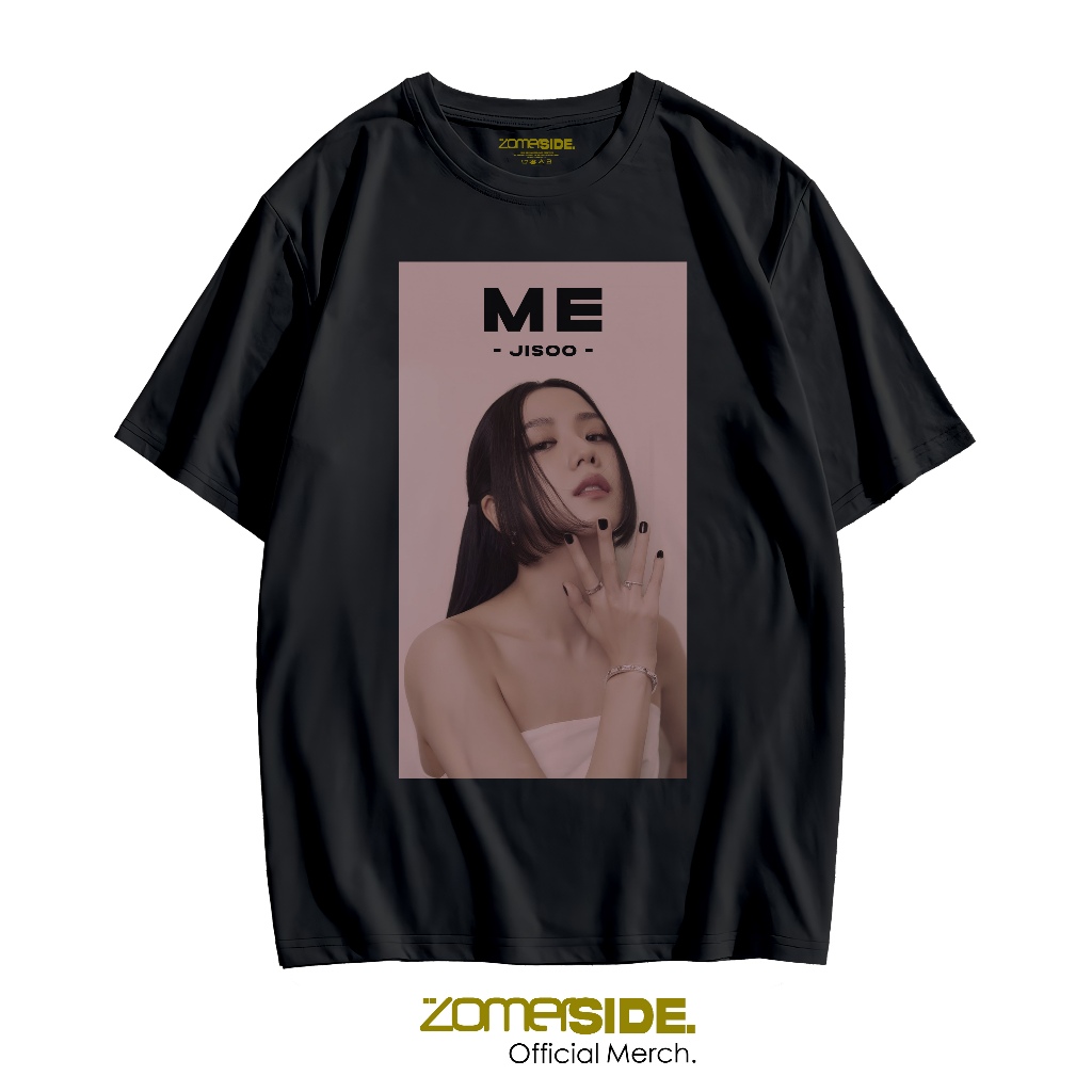 เสื้อยืด JISOO BLACKPINK ME Zomberside Official Merch.
