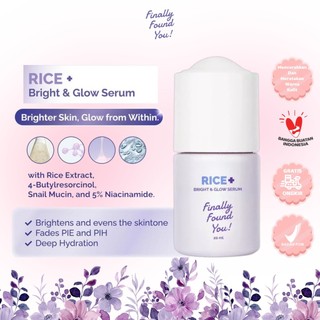 FINALLY FOUND YOU! RICE + BRIGHT & GLOW SERUM 20ml | Serum brightens and evens out skin tone for all skin types Niacinamide