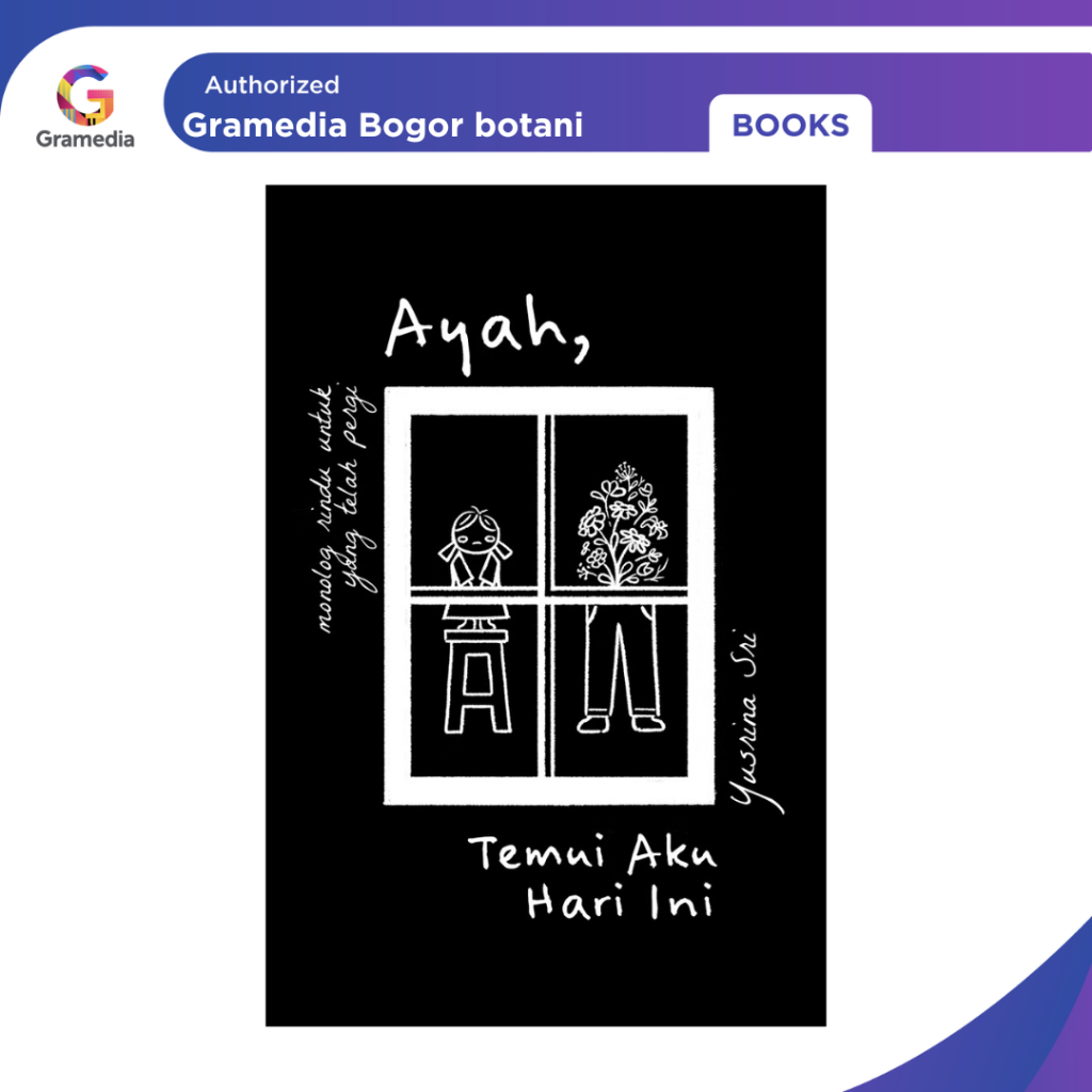 Gramedia Bogor - พ่อ, Meet Me Today