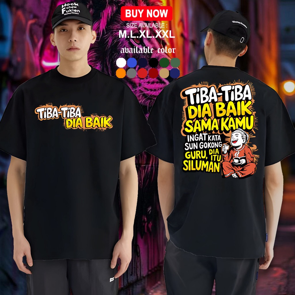 เสื้อยืด DISTRO "TIBA2 HE IS GOOD" - เสื้อยืดคอปกแขนสั้นสําหรับผู้ชายและผู้หญิงขนาด MLXL.XXL ROUND C
