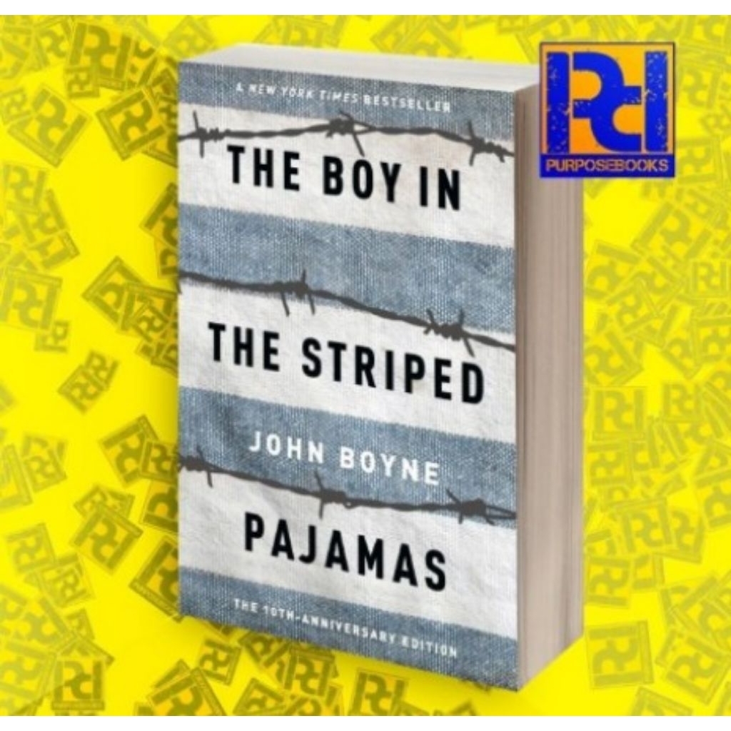 The Boy in The Striped Pyjamas John Boyne