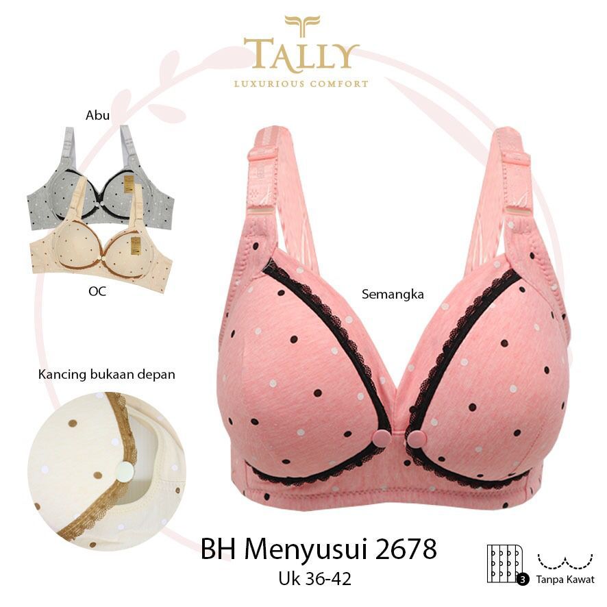 TALLY BRA BH 2678 NOURSING I WIRELESS | ถ้วยซี | ทินเนอร์โฟม | SIZE 36 - 42 I HOOK 3