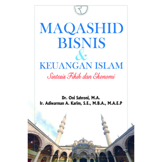 Rajawali Pers - ธุรกิจและการเงินอิสลาม Maqashid โดย Oni Sahroni