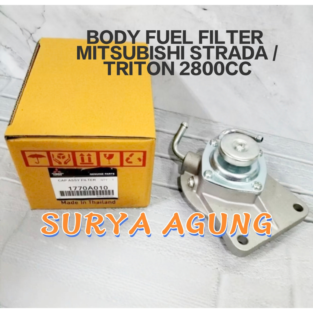 BODY FUEL FILTER MITSUBISHI TRITON 2800CC KB7T / L200 STRADA 2800CC