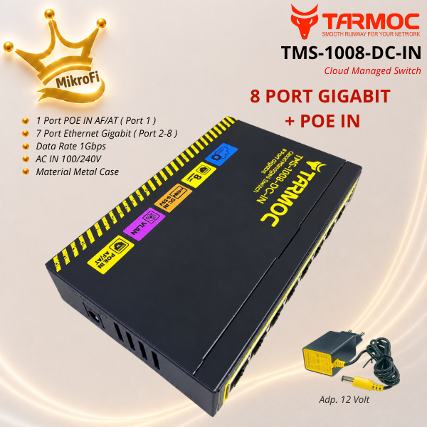 Tarmoc TMS-1008-DC-IN | Smart Switch Cloud Managed 8x Gigabit + POE IN AF/AT เคสโลหะปลอกเหล็ก