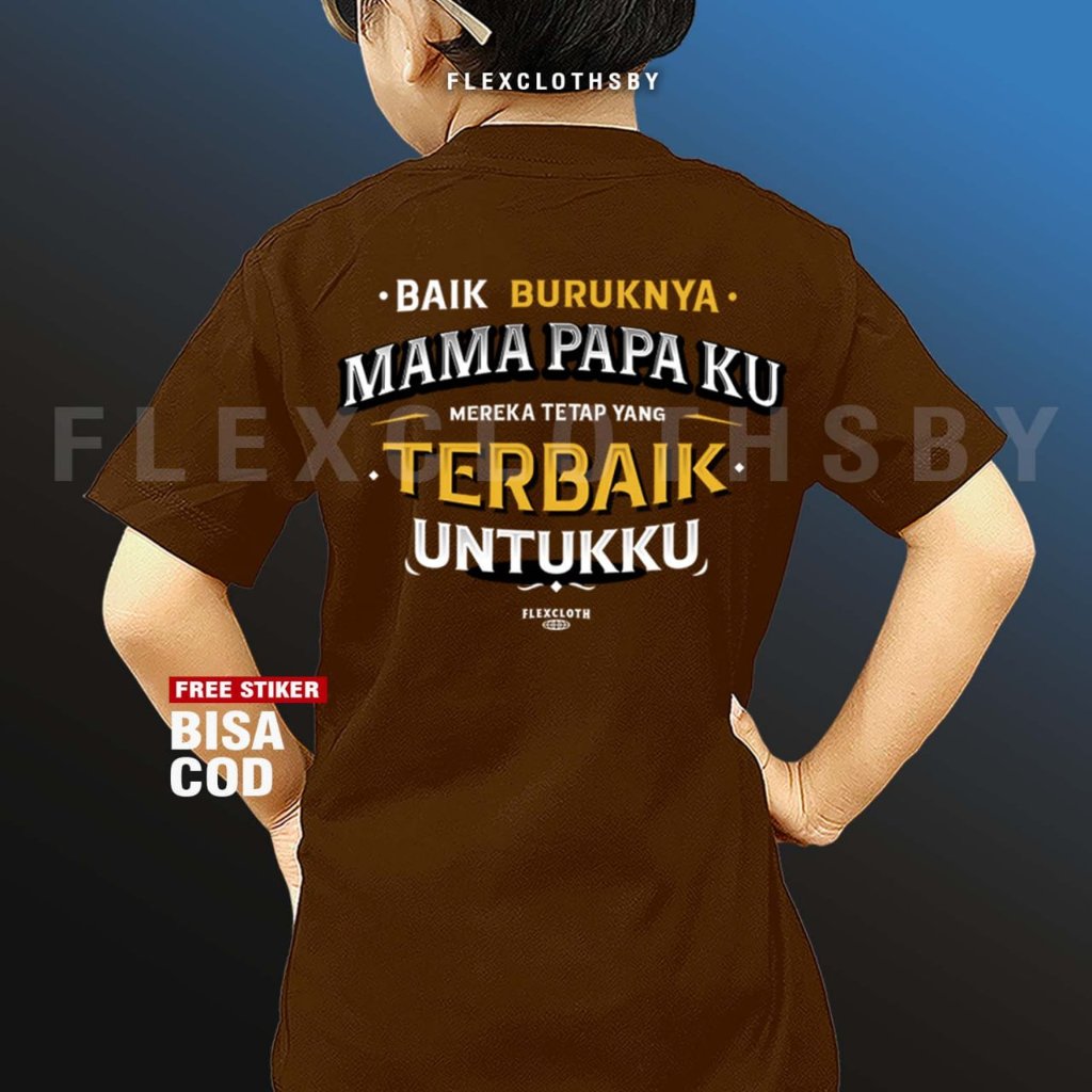 Flexclothsby KIDS เสื้อยืด Good, Bad, Mama, Papa, Im Still Be the Best for My [COCOA] - แฟชั่นเด็ก -