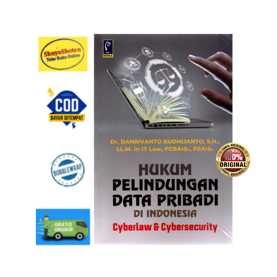 การปกป้องข้อมูลส่วนบุคคล LAW INDONESIA: CYBERLAW & CYBERSECURITY