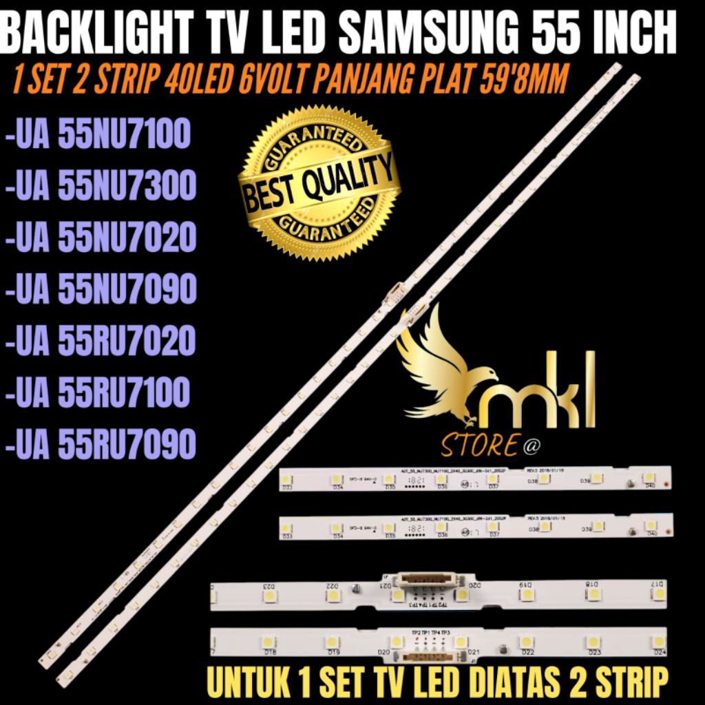 SAMSUNG 55 INCH LED TV BACKLIFT UA-55NU7100- UA-55NU7300- UA-55NU7020- UA-55NU7090- UA-55RU7020- UA-