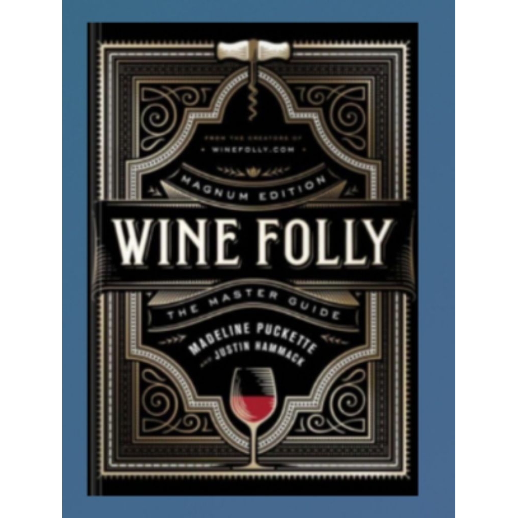 หนังสือไวน์ Folly: Magnum Edition คู่มือต้นแบบ
