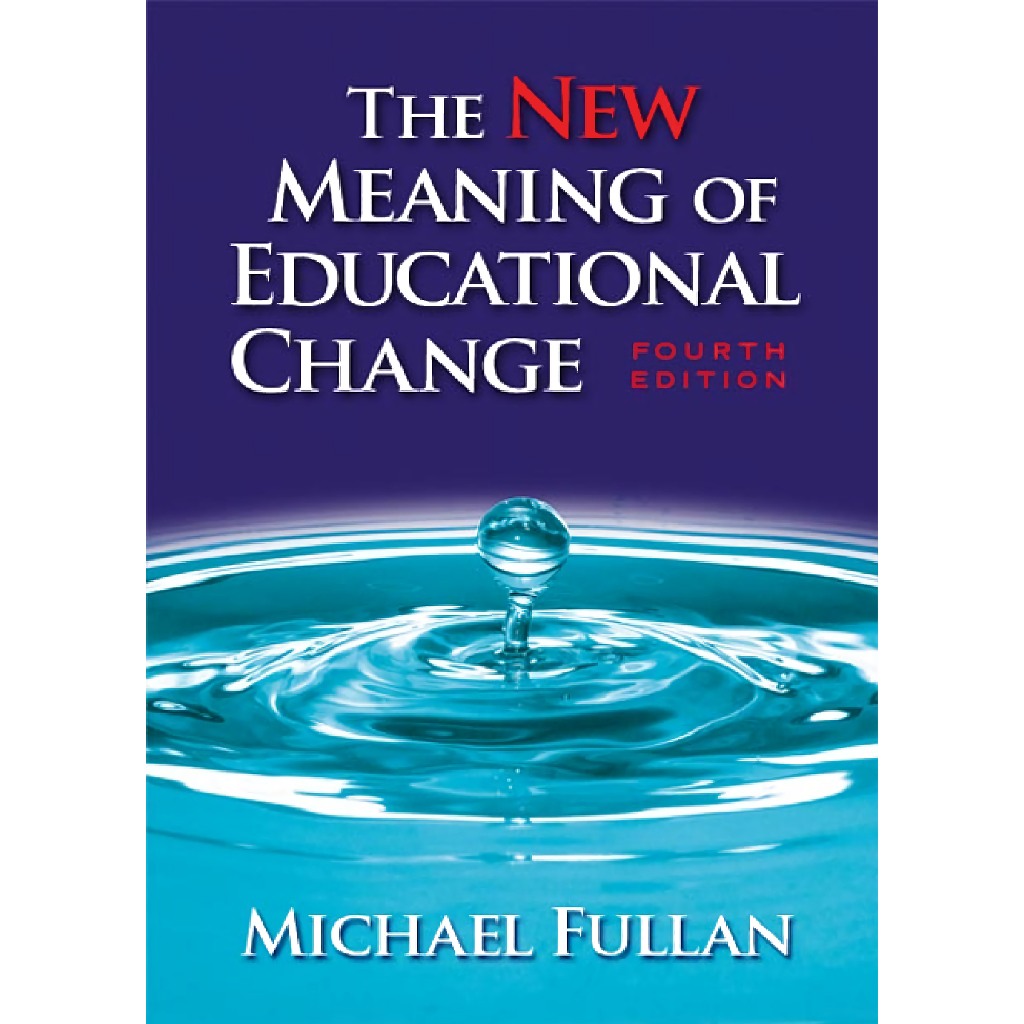 Meaning of Educational Change รุ่นที่ 4 โดย Michael Fullan