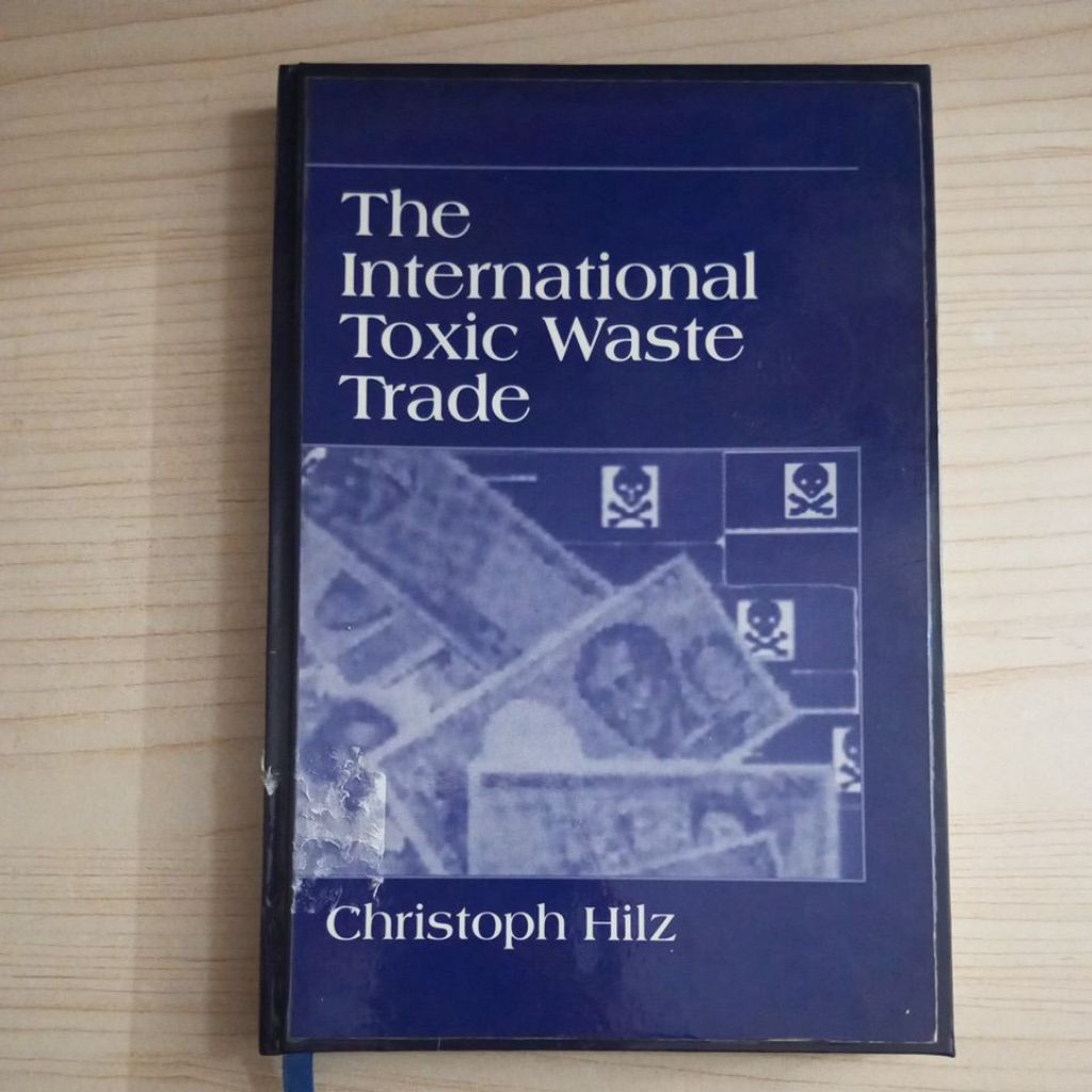 หนังสือ THE INTERNATIONAL TOXIC WASTE โดย CRISTOPH HILZ
