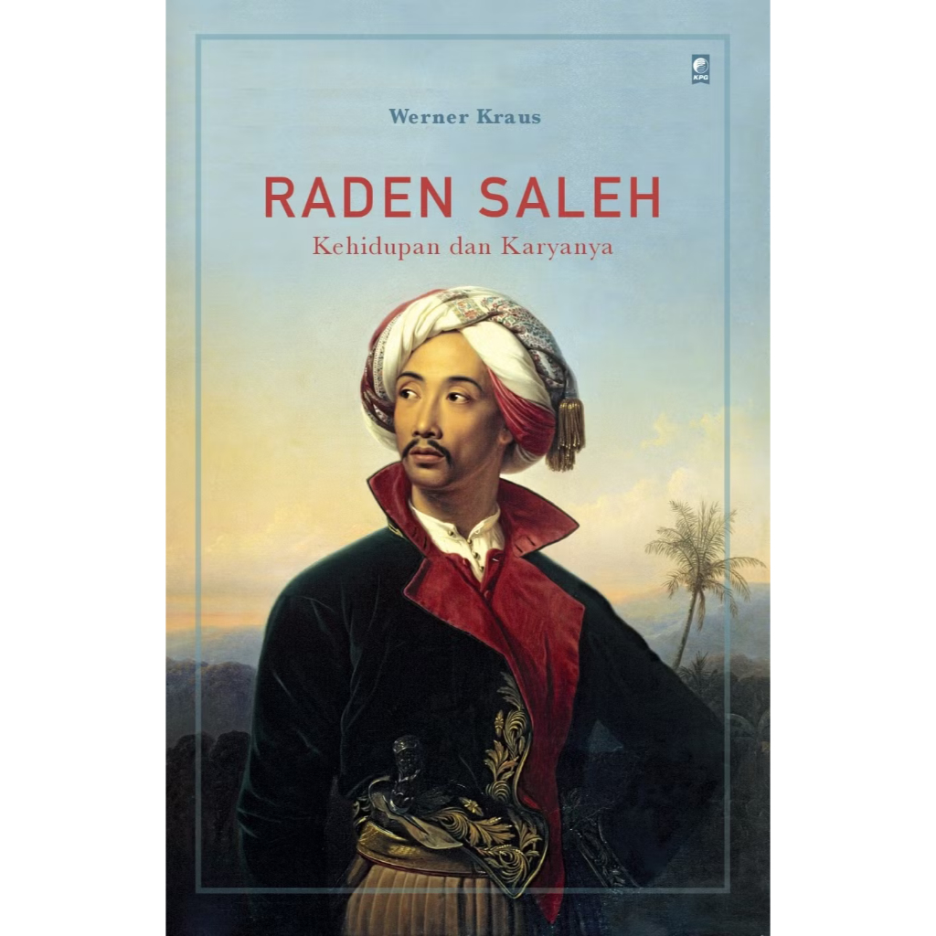 Raden Saleh หนังสือ ชีวิตและเป็นงาน - Werner Klaus